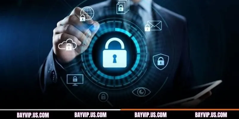 Sơ lược về chính sách bảo mật tại BAYVIP